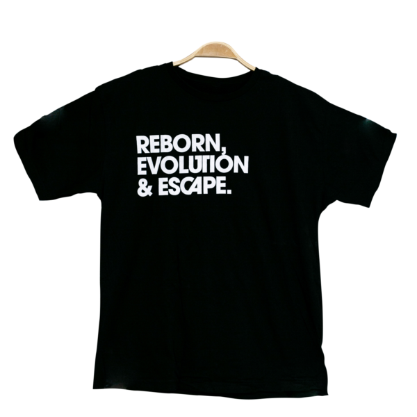Camiseta Reborn, Evolution & Escape